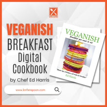 Load image into Gallery viewer, VEGANISH BREAKFAST DIGITAL COOKBOOK - Knife N Spoon