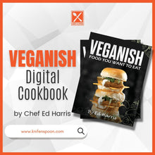 Load image into Gallery viewer, VEGANISH DIGITAL COOKBOOK - Knife N Spoon