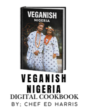 Load image into Gallery viewer, VEGANISH NIGERIA DIGITAL COOK BOOK - Knife N Spoon
