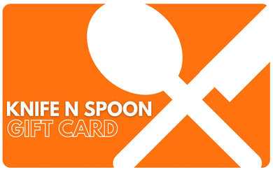 KNIFE N SPOON E-GIFT CARD - Knife N Spoon